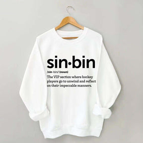 Sin Bin Funny Hockey Definition Sweatshirt