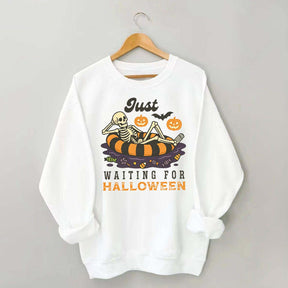 Funny Just Waiting for Halloween Sweatshirt