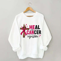 HE CAN Heal Cancer Luke 1:37 Sweatshirt