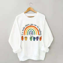 Be Kind Sign Language ASL Rainbow Sweatshirt