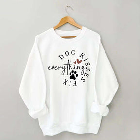 Dog Kisses Fix Everything Sweatshirt