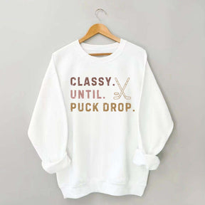 Retro Classy Until Puck Drop Sweatshirt