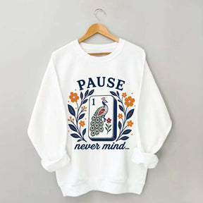 Pause Nevermind Peacock Mahjong Sweatshirt