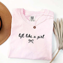 Lift Like A Girl Workout T-Shirt