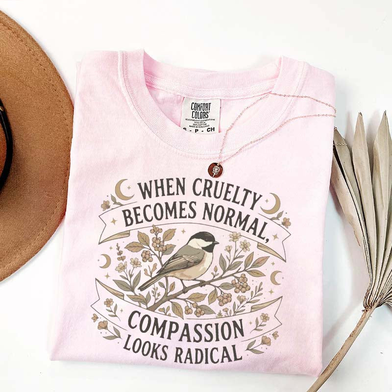 When Cruelty Becomes Normal T-Shirt