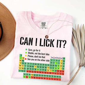 Can I Lick It Chemistry Funny T-Shirt