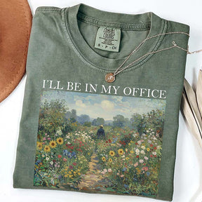 I'll Be In My Offic Plant Lover T-Shirt