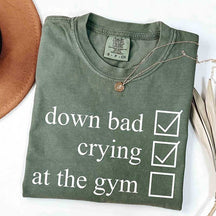 Crying at the Gym Down Bad T-Shirt