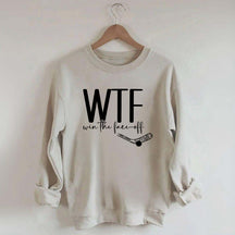 WTF Win Face-Off Hockey Sweatshirt