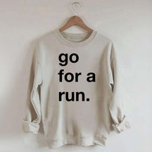 Go For Run Sweatshirt