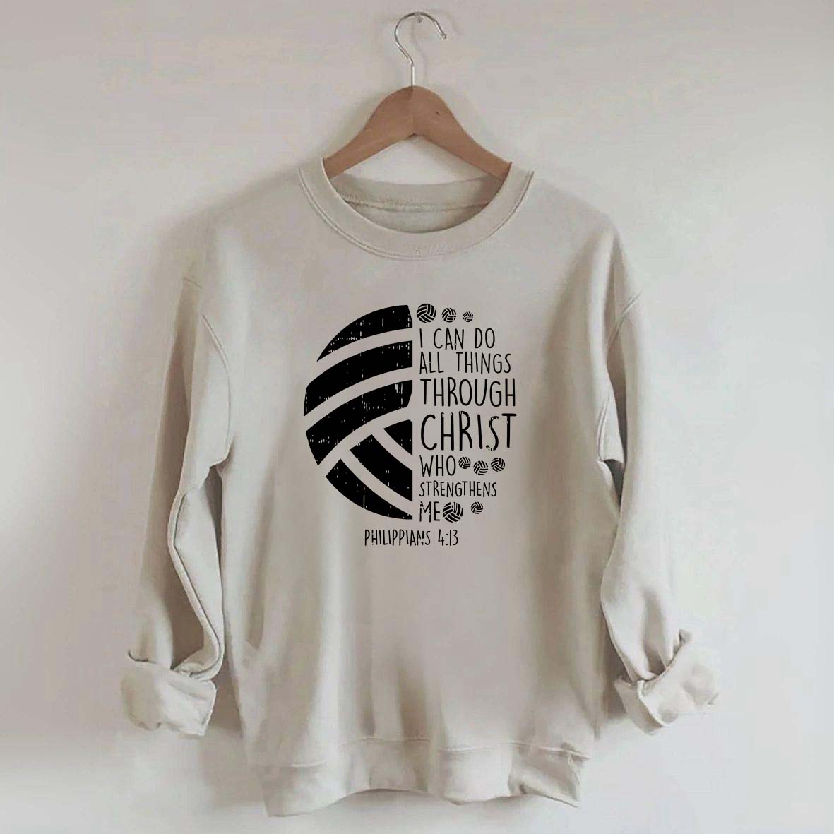 I Can DO All Things Through Christ Volleyball Sweatshirt