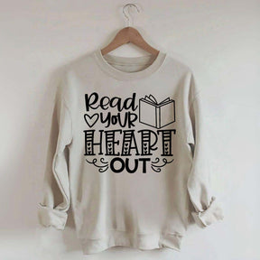 Read Your Heart Out Teacher Sweatshirt