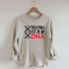 Volleyball It's In My DNA Sweatshirt
