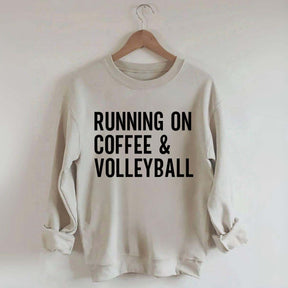 Running On Coffee & Volleyball Sweatshirt