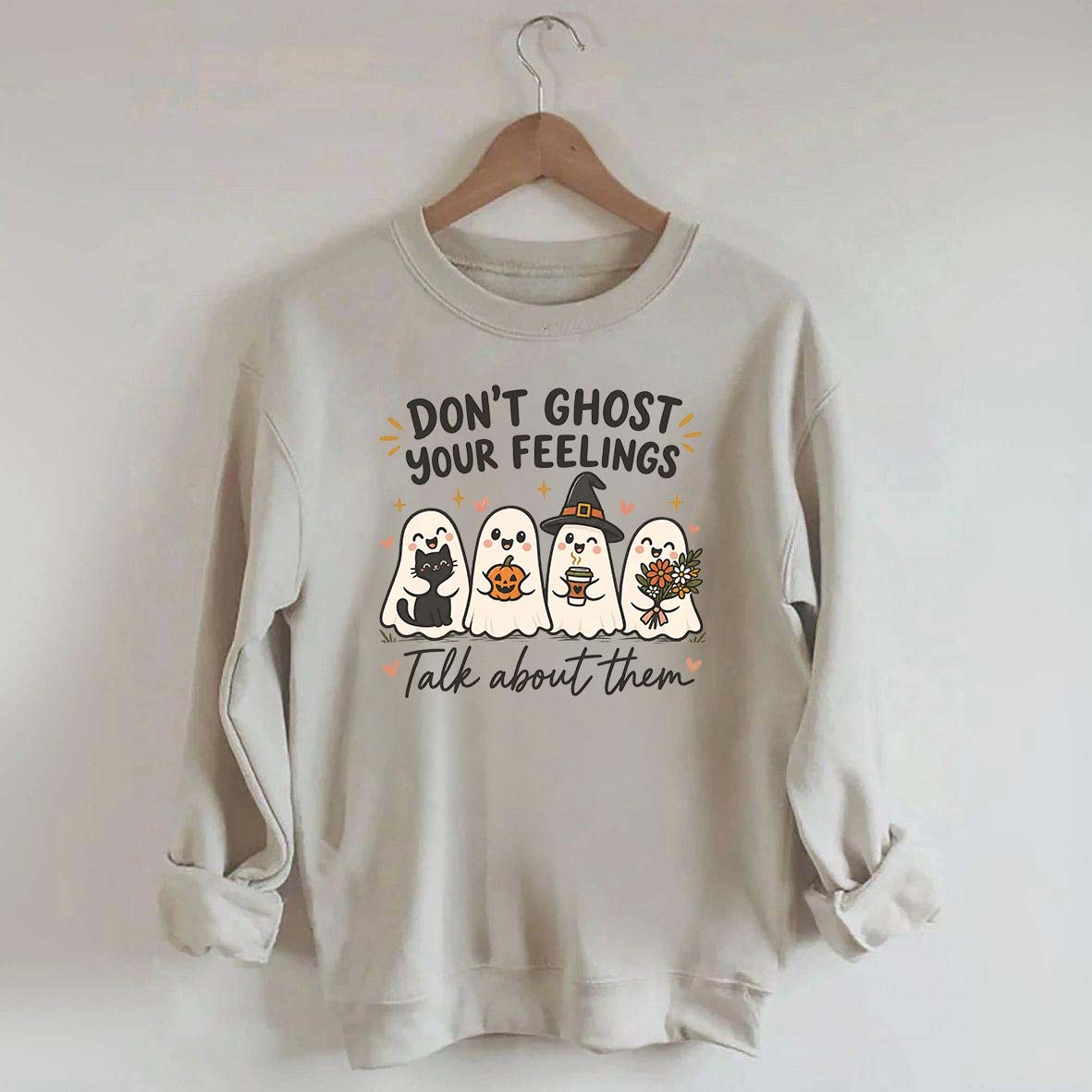 Don't Ghost Your Feelings Cute Therapy Sweatshirt