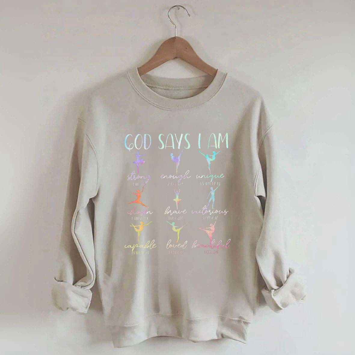 Cute God Says I Am Dancer Ballerina Sweatshirt