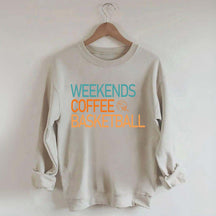 Weekends Coffee Basketball Vibes Sweatshirt