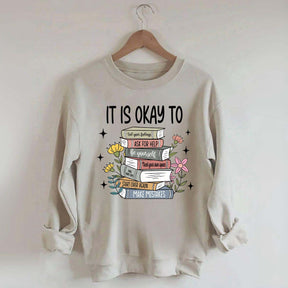 It's Okay Mental Health Matter Book Sweatshirt