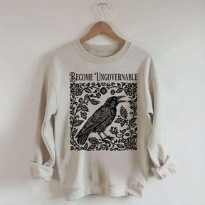 Become Ungovernable Folklore Crow Sweatshirt