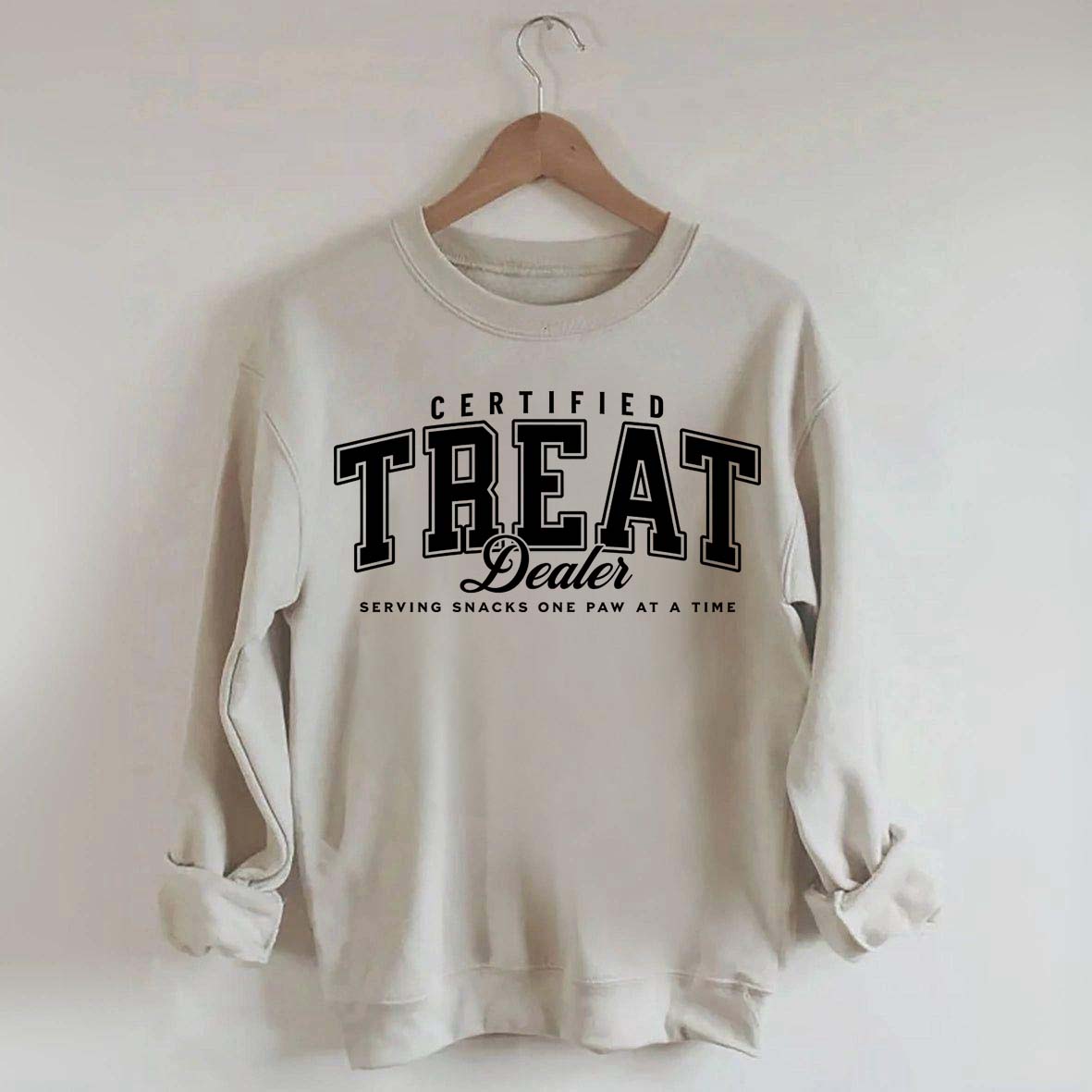 Certified Treat Dealer Pet Lovers Sweatshirt