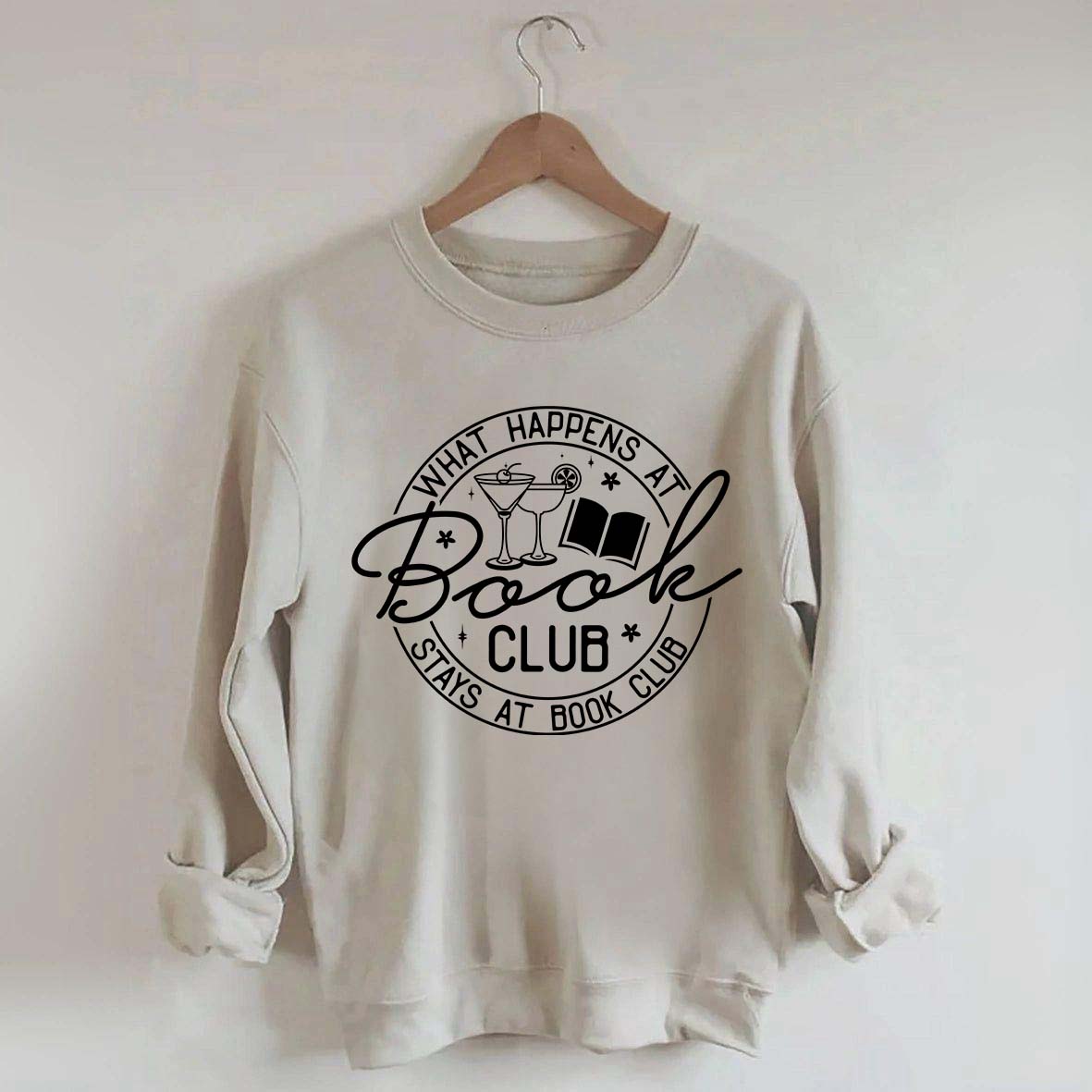 What Happens at Book Club Stays at Book Club Sweatshirt
