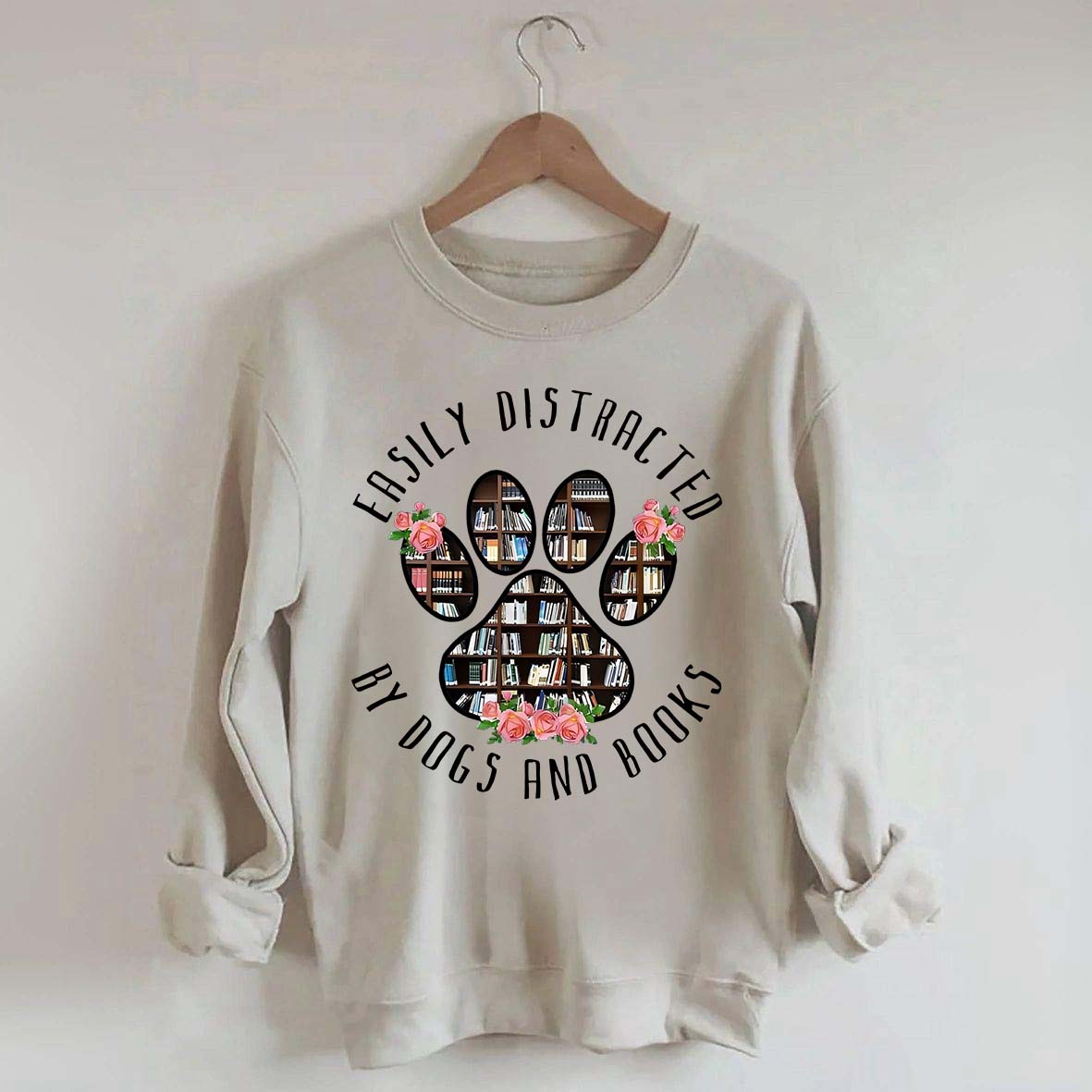 Easily Distracted Dogs And Books Librarian Sweatshirt