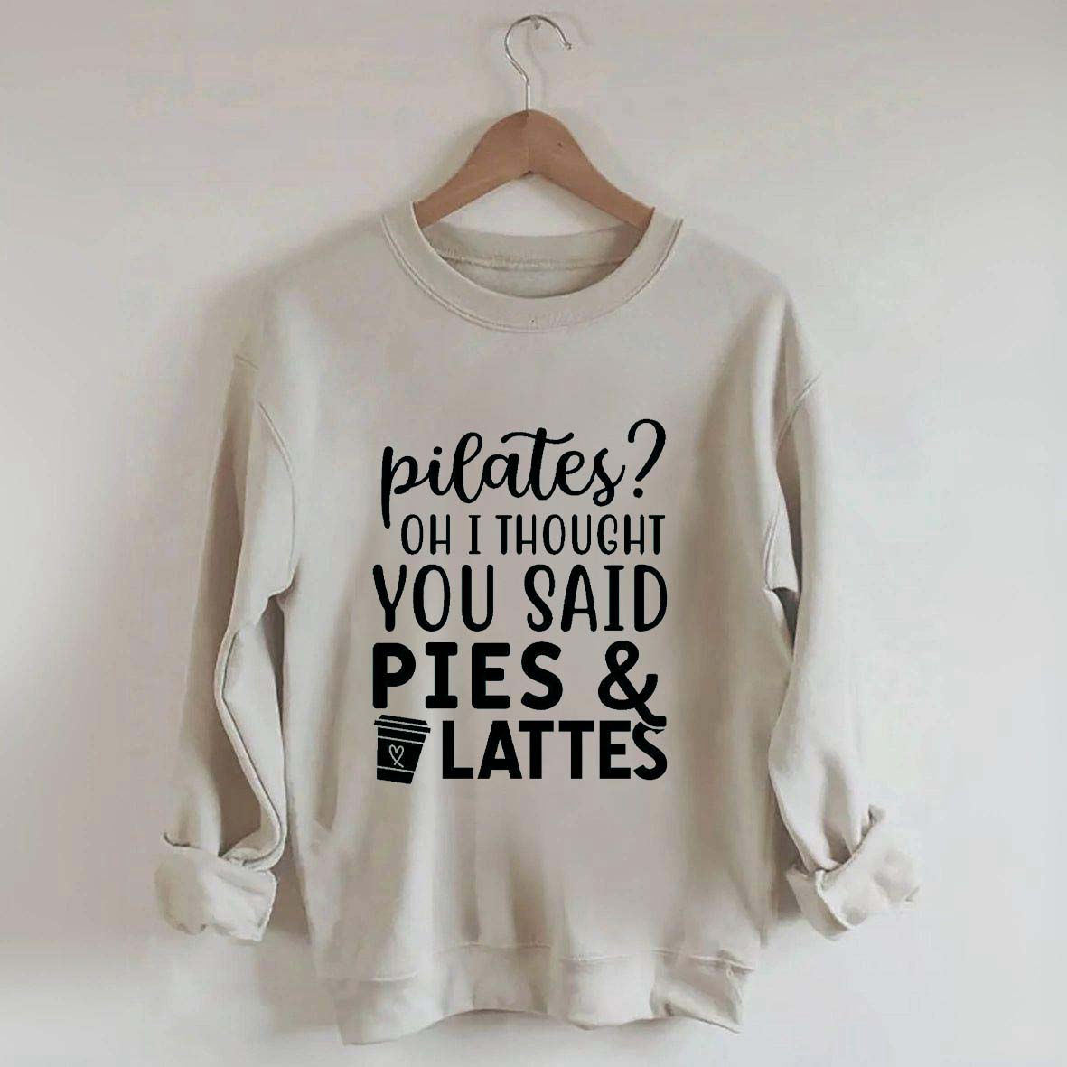 Pilates Pies & Lattes Sweatshirt