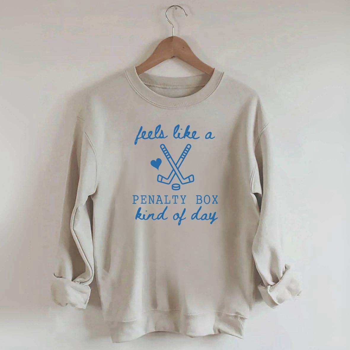 Cute Feels Like A Penalty Box Kind Of Day Sweatshirt