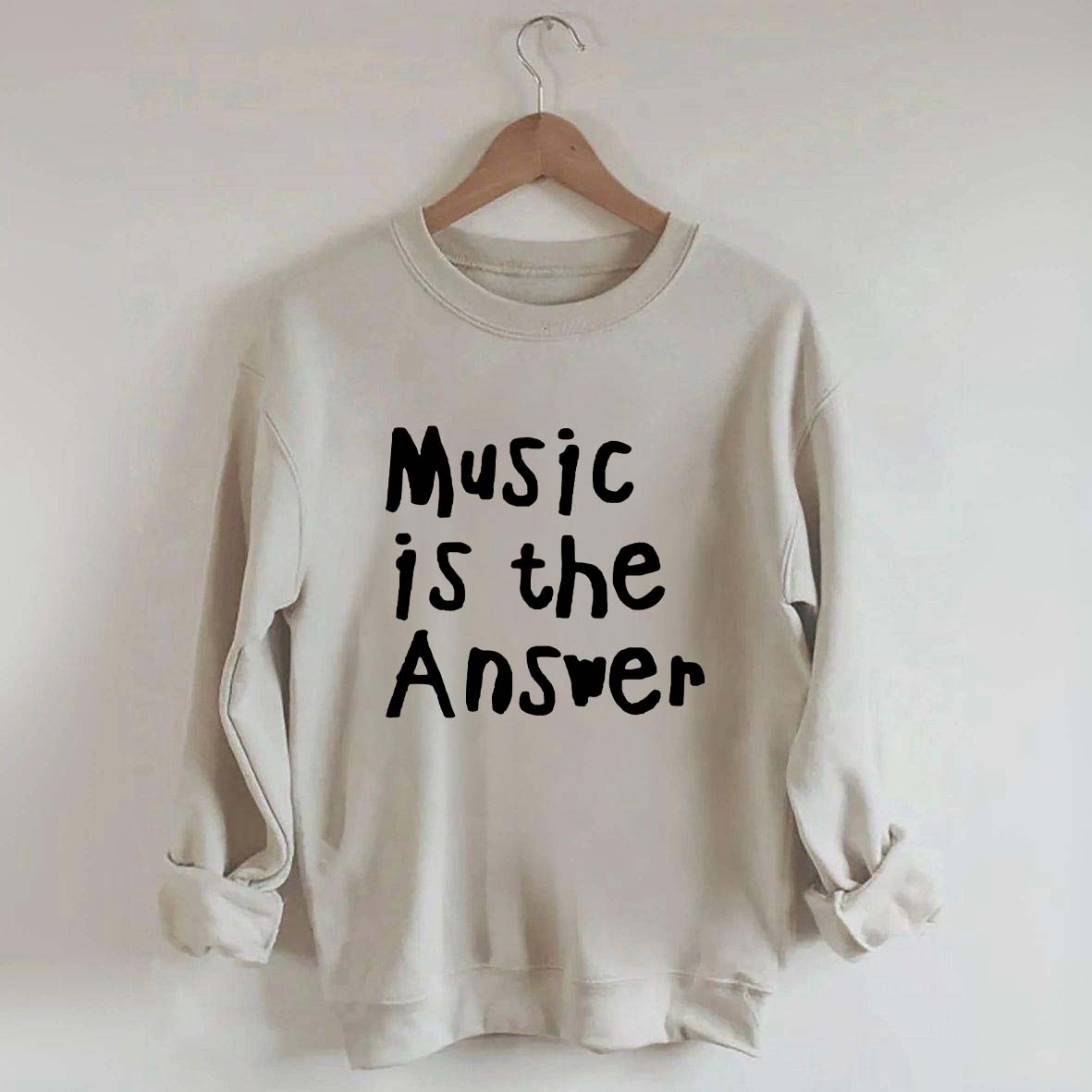 Music Is The Answer Cute Sweatshirt