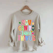 You Can Do Hard Things Sped Mental Health Sweatshirt