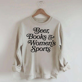 Beer Books and Women's Sports Sweatshirt