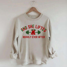 And She Lifted Heavily Ever After Christmas Bells Sweatshirt