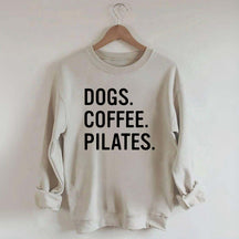 Dogs Coffee Pilates Sweatshirt
