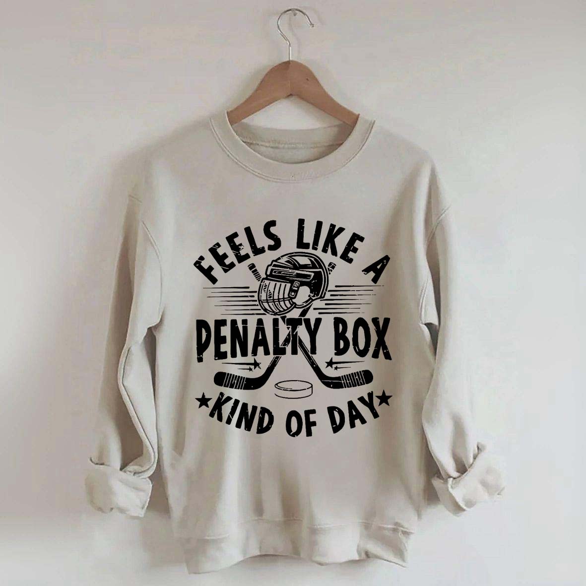 Feels Like A Penalty Box Kind of Day Players Sweatshirt