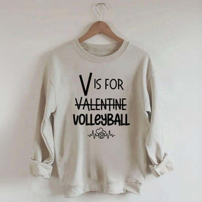V is for Valentine Volleyball Sweatshirt