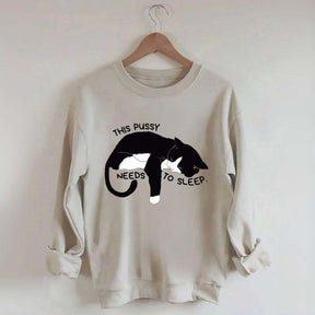 This Cat Needs To Sleep Sweatshirt