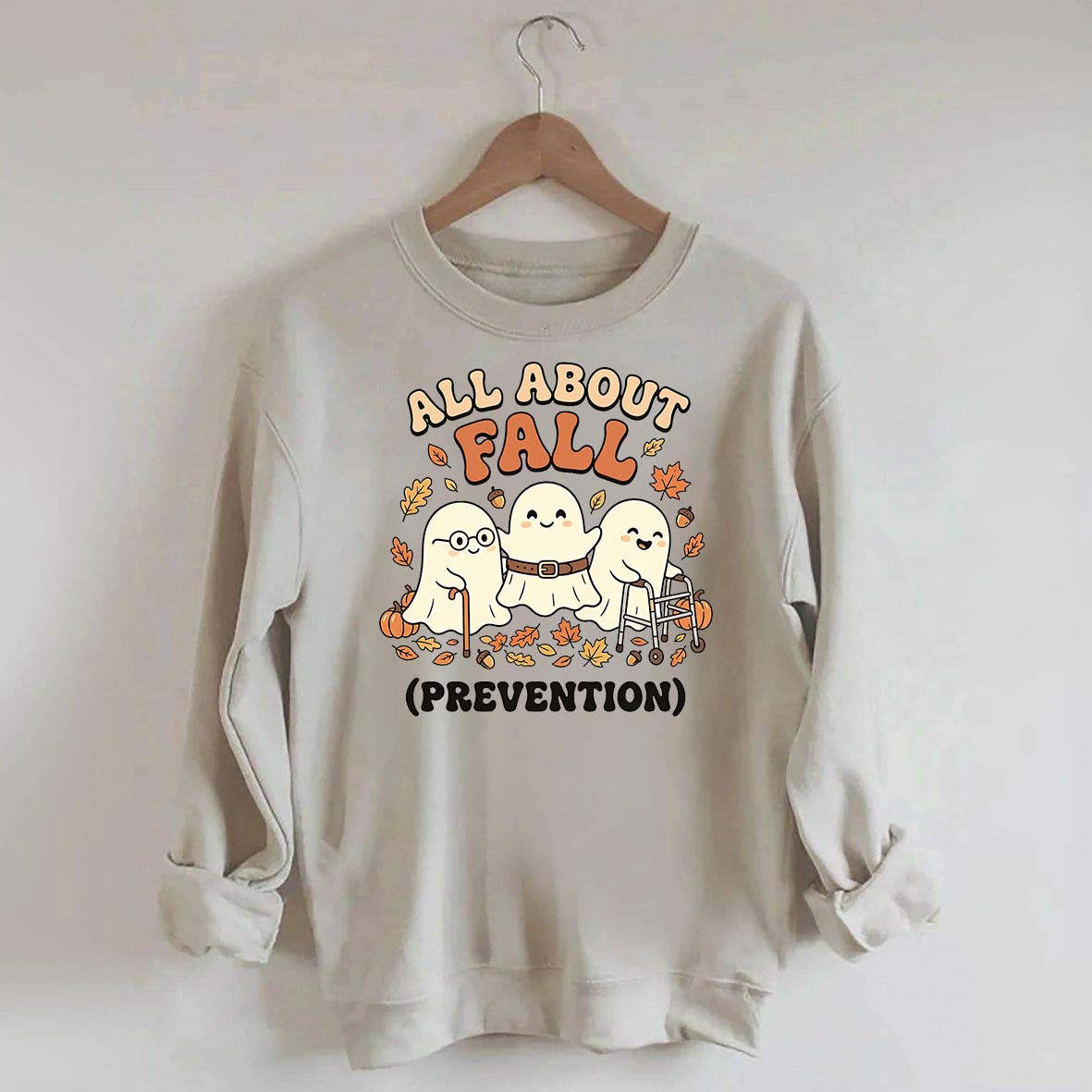 Ghost All About Fall Prevention Halloween Sweatshirt