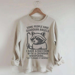 Some People Have Guardian Angerls Sweatshirt