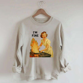 I'm Fine Retro Sweatshirt