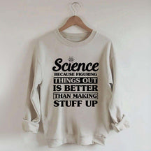 New Scientist Funny Sweatshirt