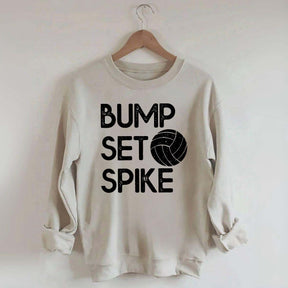 Bump Set Spike Volleyball Sweatshirt