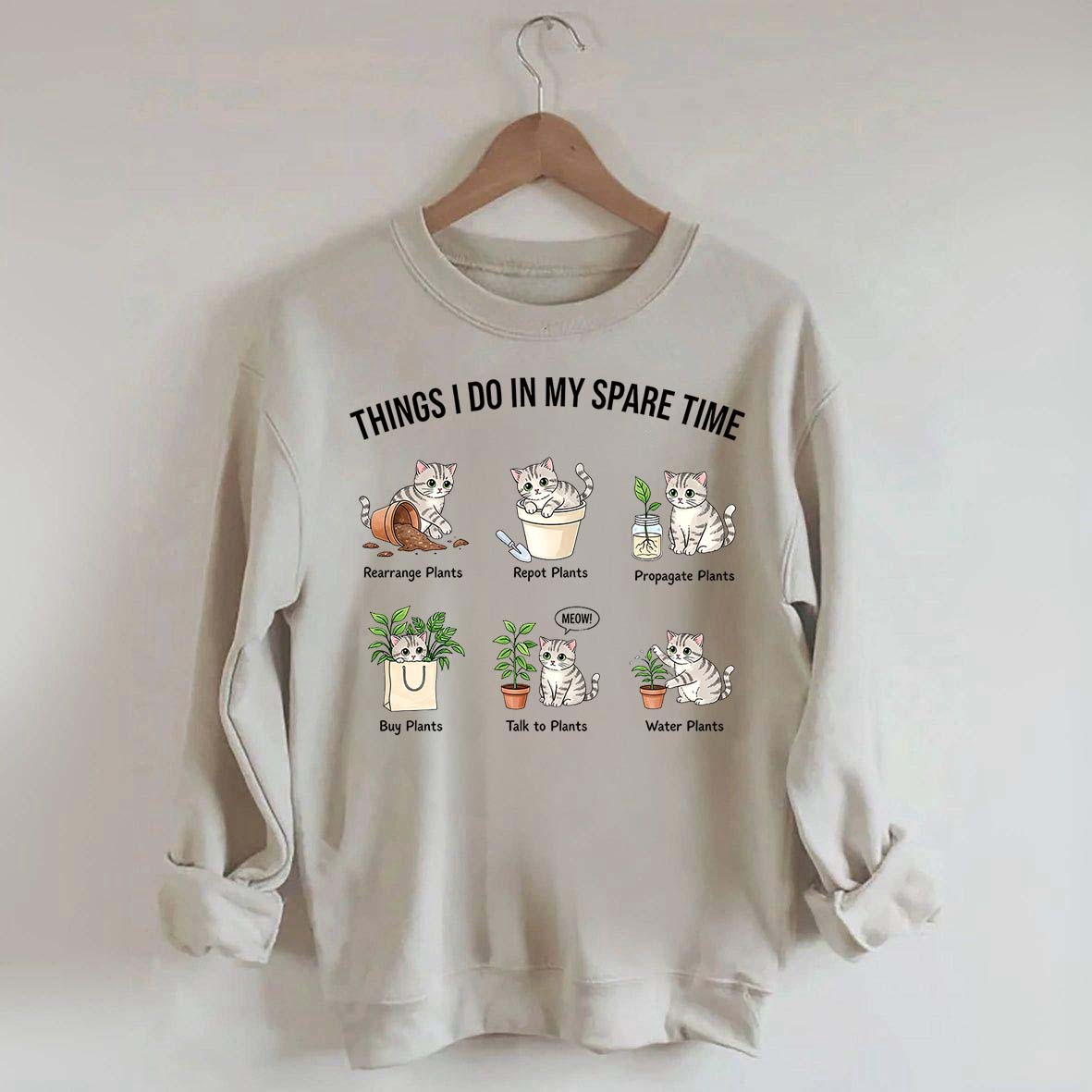 Things I Do In My Spare Time Cat & Plants Swetashirt