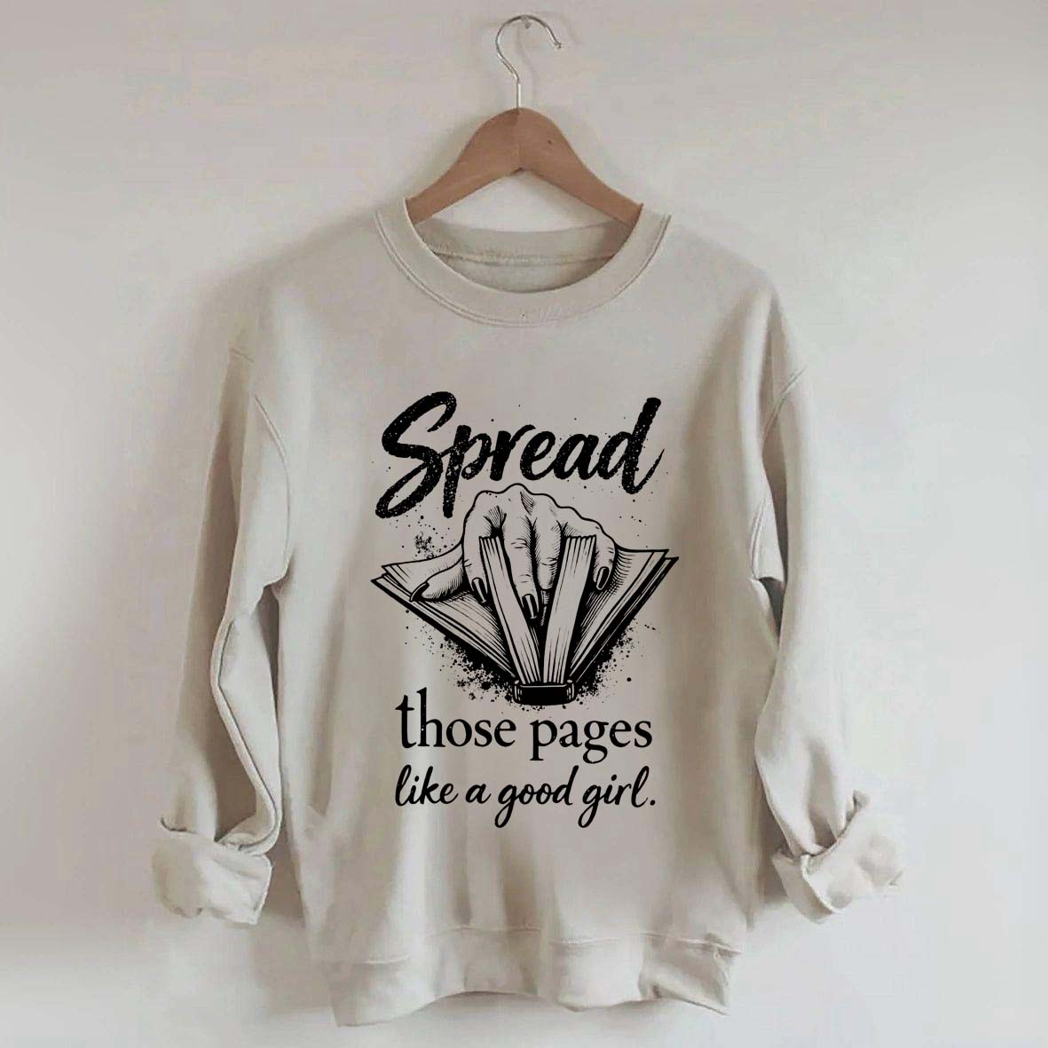 Spread Those Pages Like a Good Girl Sweatshirt