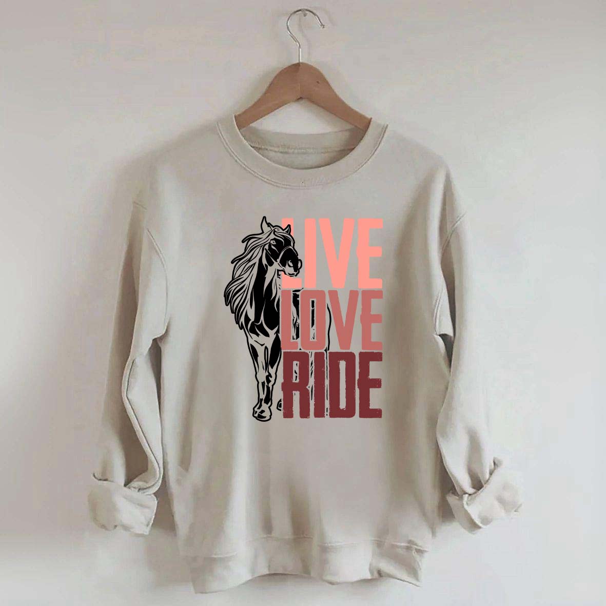 Live Love Ride Horses Sweatshirt