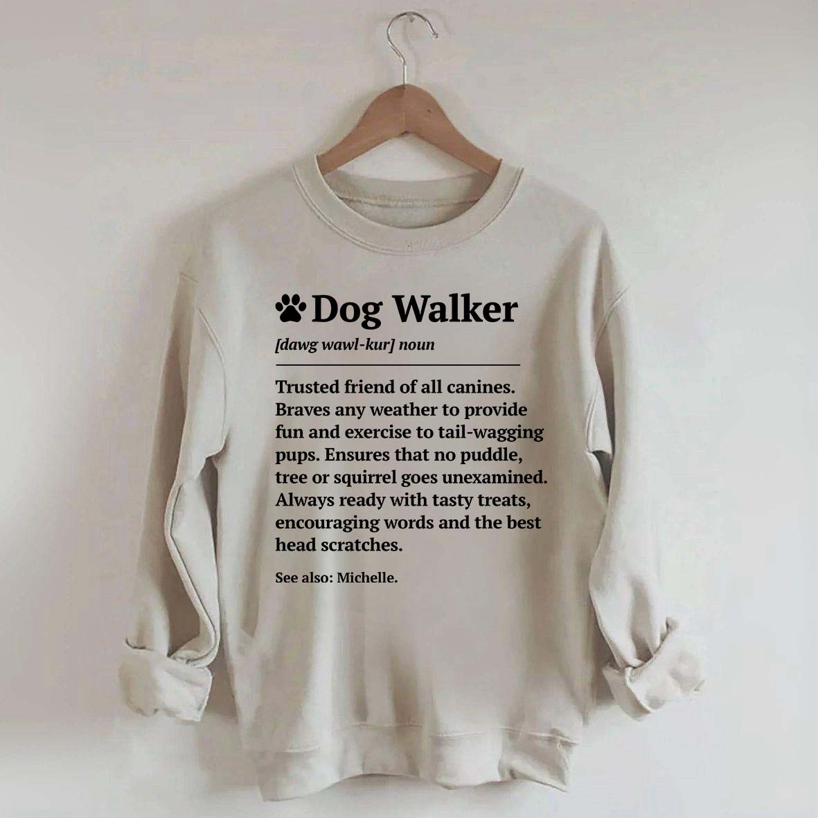 Dog Walker Definition Sweatshirt