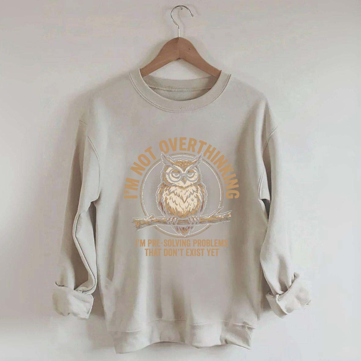 I'm Not Overthinking Owl Sweatshirt