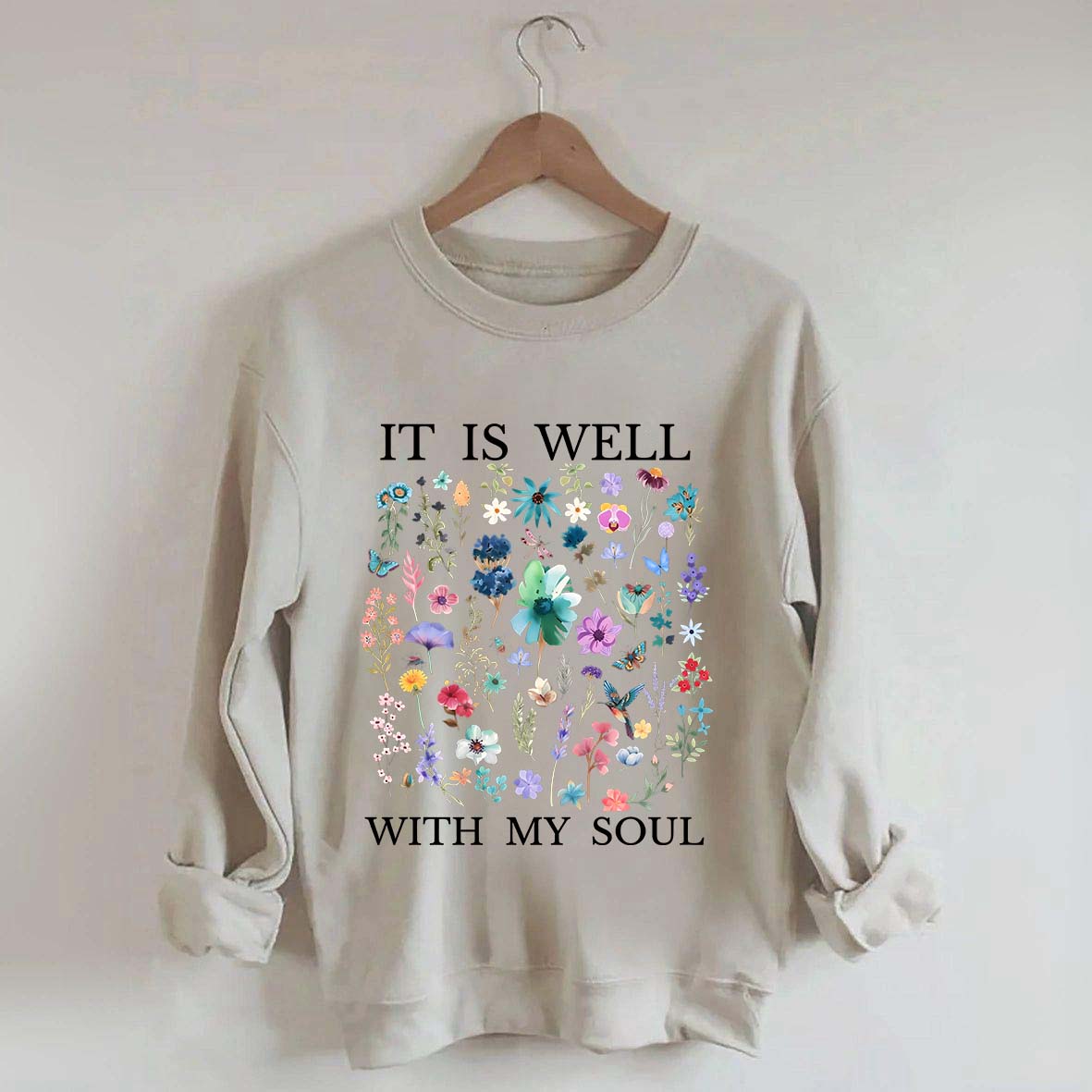 It Is Well Floral Religous Wildflowers Sweatshirt