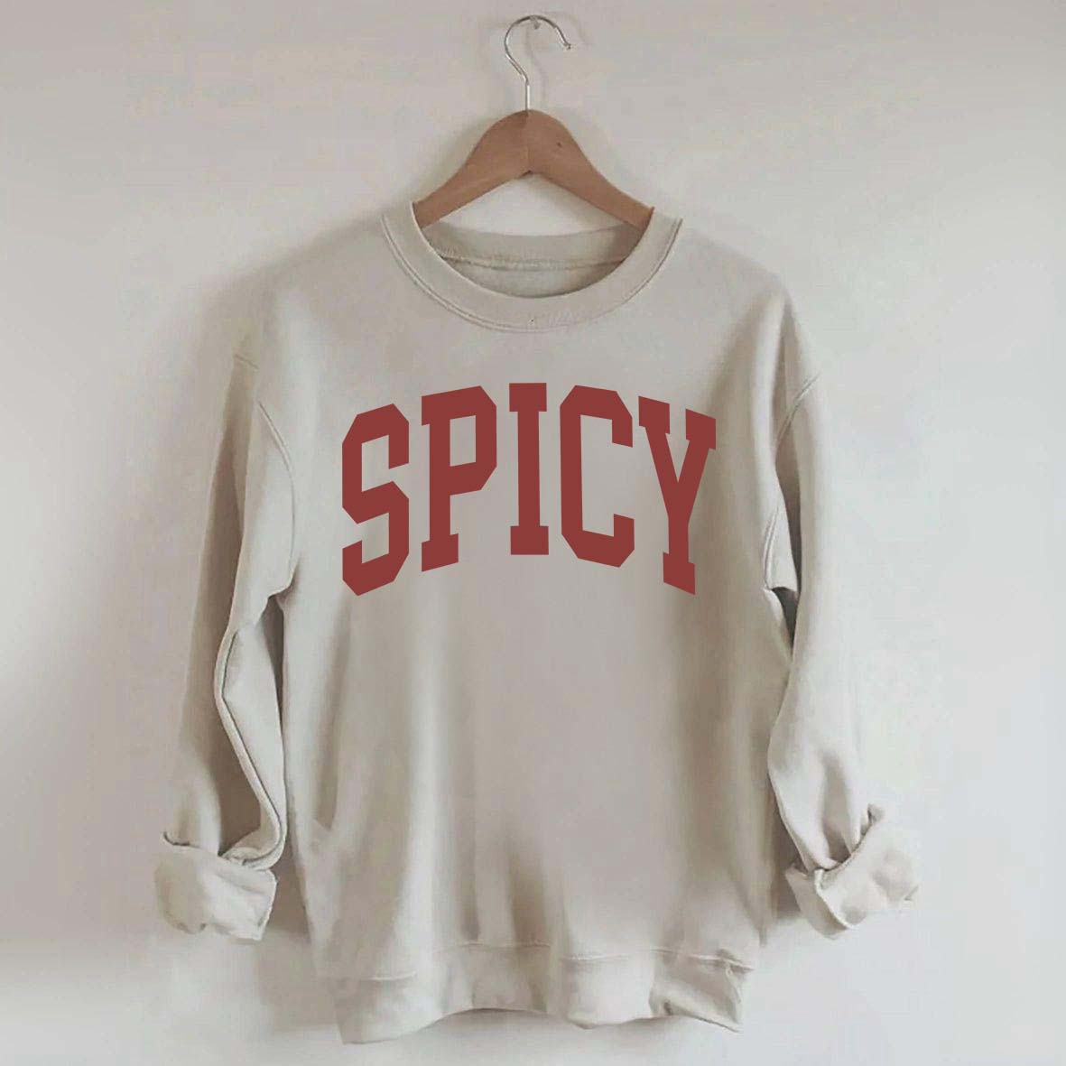 Spicy Funny Sweatshirt