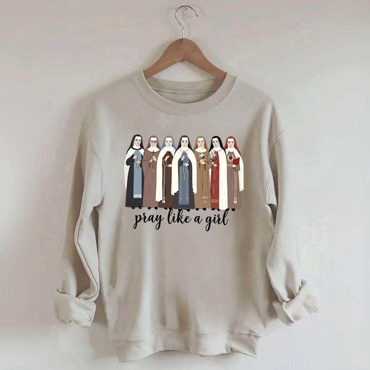 Women Pray Like a Girl Sweatshirt