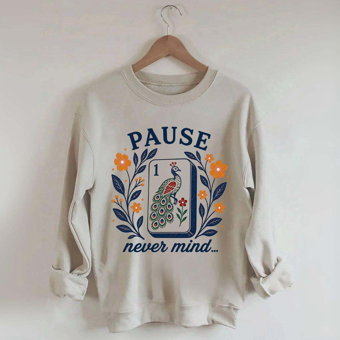 Pause Nevermind Peacock Mahjong Sweatshirt